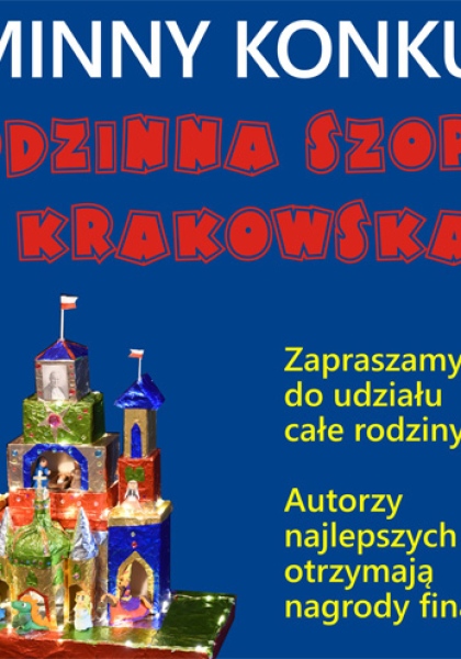 ,,RODZINNA SZOPKA KRAKOWSKA'' - konkurs