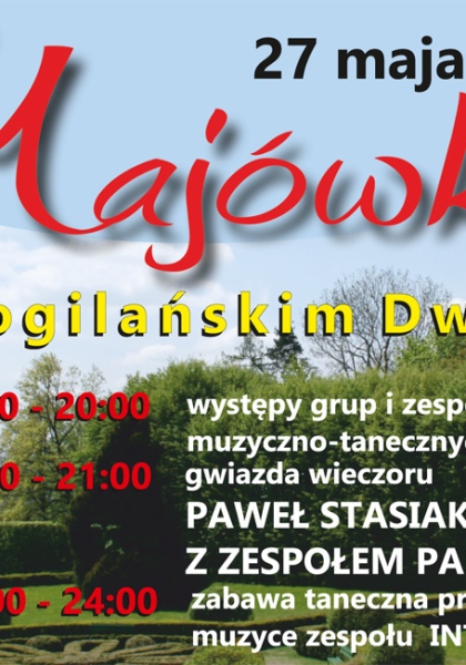 Majówka w Mogilańskim Dworze