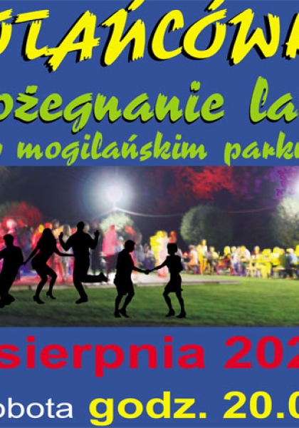POTAŃCÓWKA - pożegnanie lata