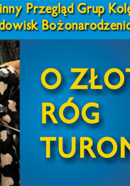 17. Gminny Przegląd Grup Kolędniczych i Widowisk Bożonarodzeniowych 