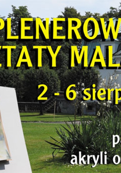 Plenerowe Warsztaty Malarskie