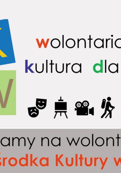 Wolontariat dla kultury, kultura dla wolontariatu